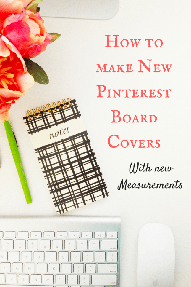 How to make new Pinterest Board Covers