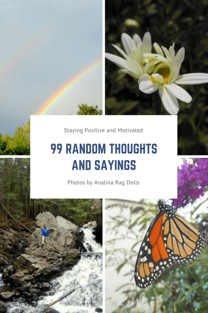 99 random Thoughts and sayings 